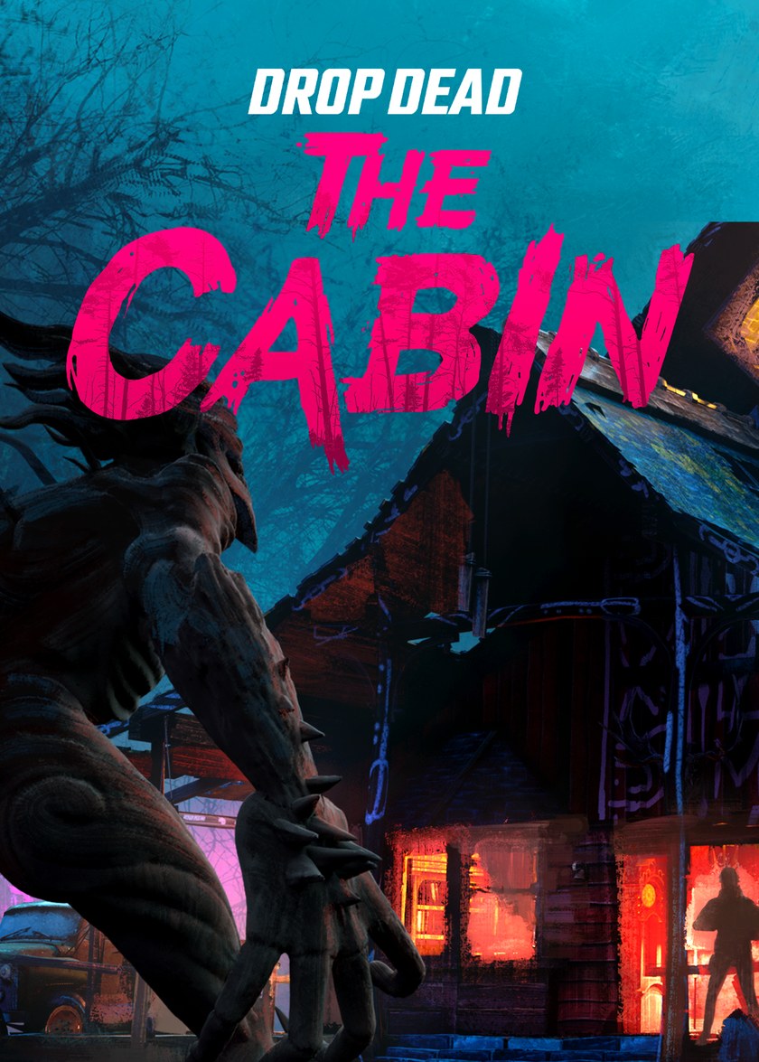 Drop Dead: The Cabin